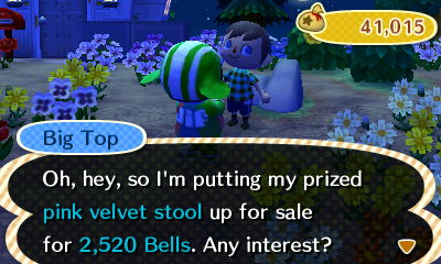 Big Top: Oh, hey, so I'm putting my prized pink velvet stool up for sale for 2,520 bells. Any interest?