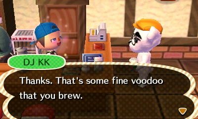 DJ KK: Thanks. That's some fine voodoo that you brew.
