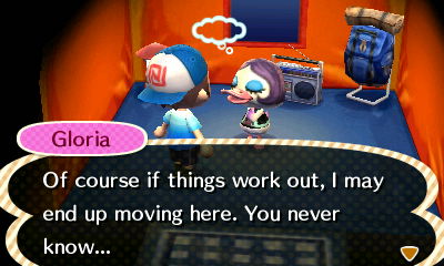 Gloria: Of course if things work out, I may end up moving here. You never know...
