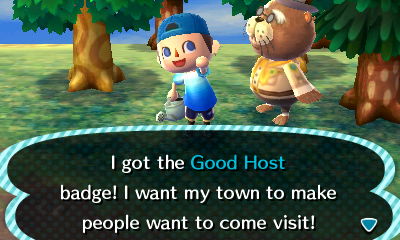 I got the Good Host badge! I want my town to make people want to come visit!