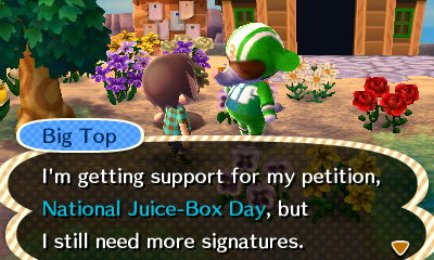 Big Top: I'm getting support for my petition, National Juice-Box Day, but I still need more signatures.