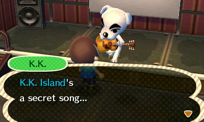 K.K.: K.K. Island's a secret song...