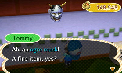 Tommy: Ah, an ogre mask! A fine item, yes?