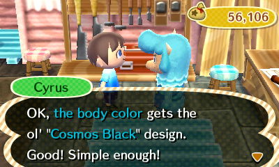 Cyrus: OK, the body color gets the ol' Cosmos Black design. Good! Simple enough!
