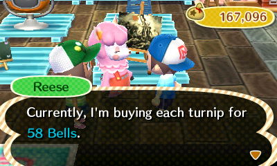 Reese: Currently, I'm buying each turnip for 58 bells.
