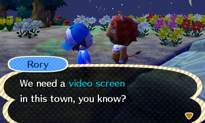 Rory: We need a video screen in this town, you know?