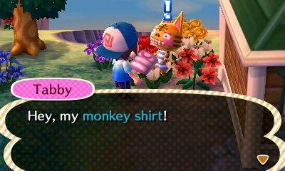 Tabby: Hey, my monkey shirt!
