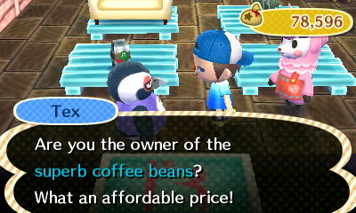 Tex: Are you the owner of the superb coffee beans? What an affordable price!