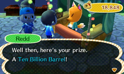 Redd at the fireworks festival: Well then, here's your prize. A Ten Billion Barrel!