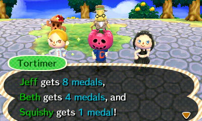 Tortimer: Jeff gets 8 medals, Beth gets 4 medals, and Squishy gets 1 medal!