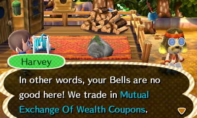 Harvey: In other words, your bells are no good here! We trade in Mutual Exchange Of Wealth Coupons.
