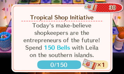 Tropical Shop Initiative: Spend 150 bells with Leila on the southern islands. 0/150