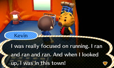 Kevin: I was really focused on running. I ran and ran and ran. And when I looked up, I was in this town!
