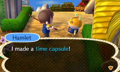 Hamlet: I made a time capsule!