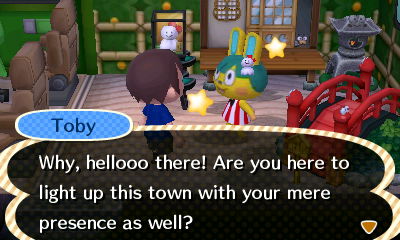Toby, inside his RV: Why, hellooo there! Are you here to light up this town with your mere presence as well?