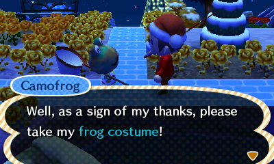 Camofrog: Well, as a sign of my thanks, please take my frog costume!
