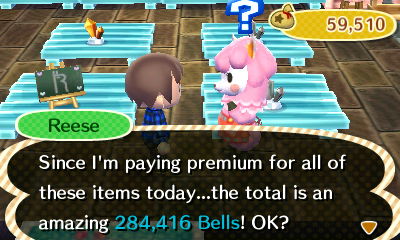 Reese: Since I'm paying premium for all of these items today...the total is an amazing 284,416 bells! OK?