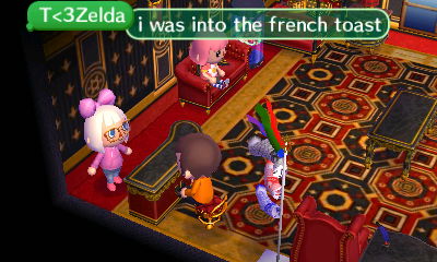 T Zelda: I was into the french toast...