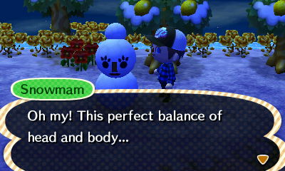 Snowmam: Oh my! This perfect balance of head and body...