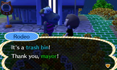 Rodeo: It's a trash bin! Thank you, mayor!