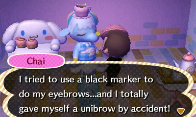 Chai: I tried to use a black marker to do my eyebrows...and I totally gave myself a unibrow by accident!