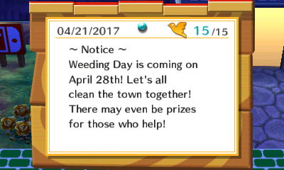 ~Notice~ Weeding Day is coming on April 28th! Let's all clean the town together! There may even be prizes for those who help!
