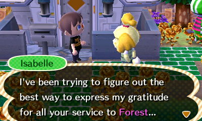 Isabelle: I've been trying to figure out the best way to express my gratitude for all your service to Forest...