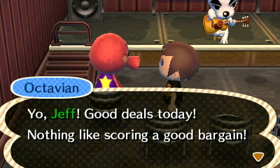 Octavian: Yo, Jeff! Good deals today! Nothing like scoring a good bargain!