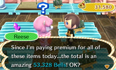Reese: Since I'm paying premium for all of these items today...the total is an amazing 53,328 bells! OK?