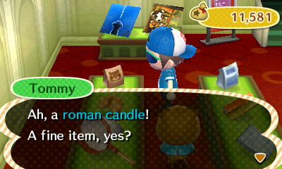 Tommy: Ah, a roman candle! A fine item, yes?
