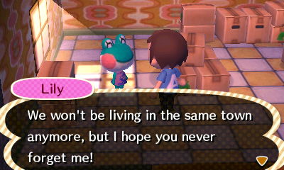Lily: We won't be living in the same town anymore, but I hope you never forget me!