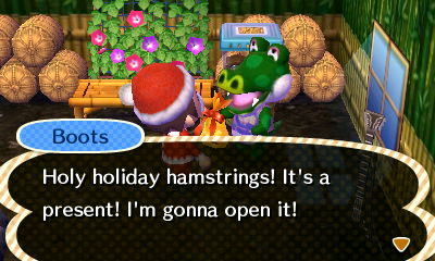 Boots: Happy holiday hamstring! it's a present! I'm gonna open it!