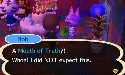 Bob: A Mouth of Truth?! Whoa! I did NOT expect this.