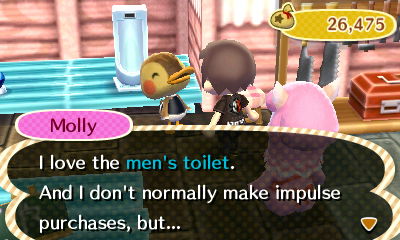 Molly: I love the men's toilet. And I don't normally make impulse purchases, but...