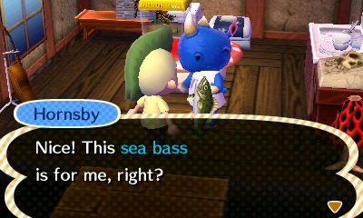 Hornsby: Nice! This sea bass is for me, right?