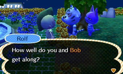 Rolf: How well do you and Bob get along?