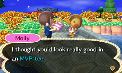 Molly: I thought you'd look really good in an MVP tee.