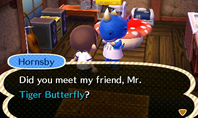 Hornsby: Did you meet my friend, Mr. Tiger Butterfly?