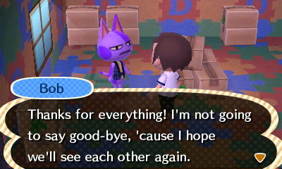 Bob: Thanks for everything! I'm not going to say good-bye, 'cause I hope we'll see each other again.