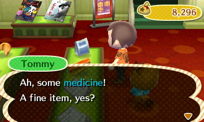 Tommy: Ah, some medicine! A fine item, yes?
