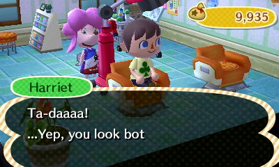 Harriet: Ta-daaaa! ...Yep, you look bot
