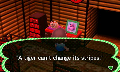 The quote on Claudia's pic: A tiger can't change its stripes.