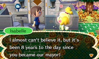 Isabelle: I almost can't believe it, but it's been 8 years to the day since you became our mayor!