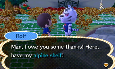 Rolf: Man, I owe you some thanks! here, have my alpine shelf!