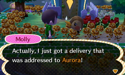 Molly: Actually, I just got a delivery that was addressed to Aurora!