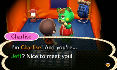 Charlise: I'm Charlise! And you're... Jeff? Nice to meet you!