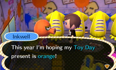 Inkwell: This year I'm hoping my Toy Day present is orange!