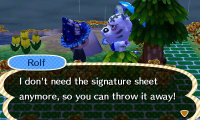 Rolf: I don't need the signature sheet anymore, so you can throw it away!