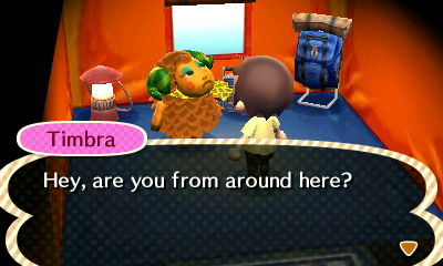 Timbra, at the campsite: Hey, are you from around here?