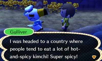 Gulliver: I was headed to a country where people tend to eat a lot of hot-and-spicy kimchi! Super spicy!